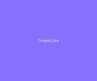 crepelike meaning, definitions, synonyms