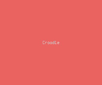 croodle meaning, definitions, synonyms
