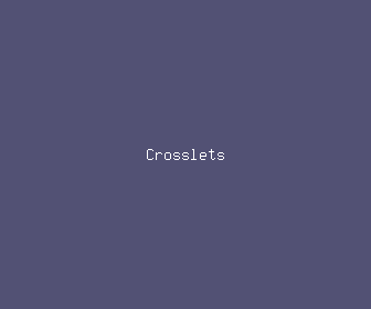 crosslets meaning, definitions, synonyms
