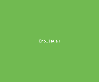 crowleyan meaning, definitions, synonyms