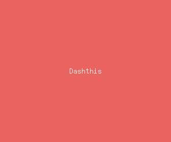 dashthis meaning, definitions, synonyms