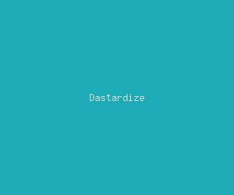 dastardize meaning, definitions, synonyms