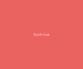 dcotrine meaning, definitions, synonyms