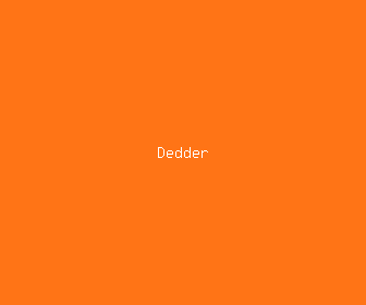 dedder meaning, definitions, synonyms