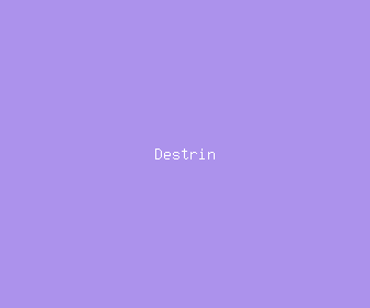 destrin meaning, definitions, synonyms