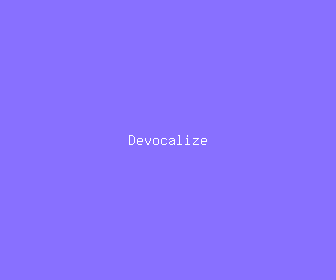 devocalize meaning, definitions, synonyms