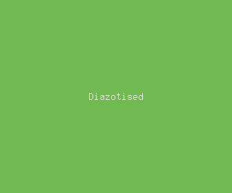 diazotised meaning, definitions, synonyms