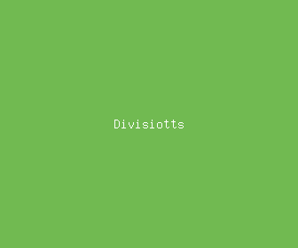 divisiotts meaning, definitions, synonyms
