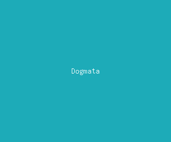 dogmata meaning, definitions, synonyms