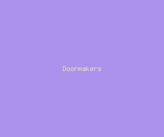doormakers meaning, definitions, synonyms
