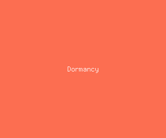 dormancy meaning, definitions, synonyms