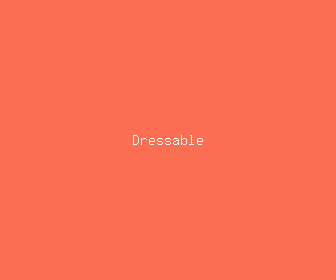 dressable meaning, definitions, synonyms