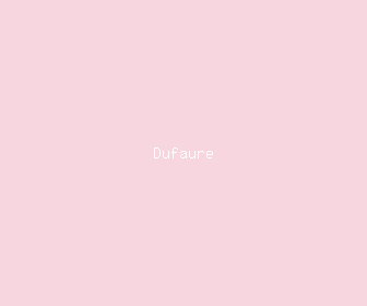 dufaure meaning, definitions, synonyms