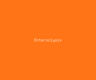 enteroclysis meaning, definitions, synonyms