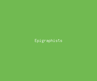 epigraphists meaning, definitions, synonyms