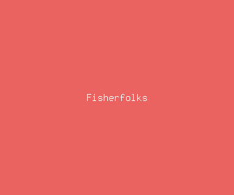 fisherfolks meaning, definitions, synonyms