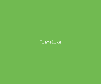 flamelike meaning, definitions, synonyms