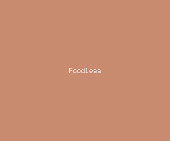 foodless meaning, definitions, synonyms