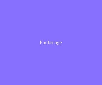 fosterage meaning, definitions, synonyms