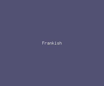 frankish meaning, definitions, synonyms