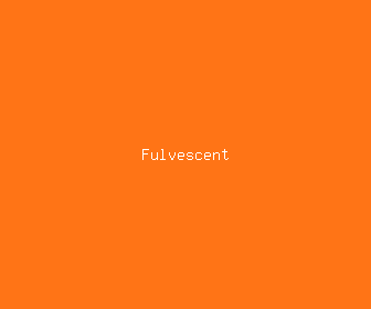 fulvescent meaning, definitions, synonyms