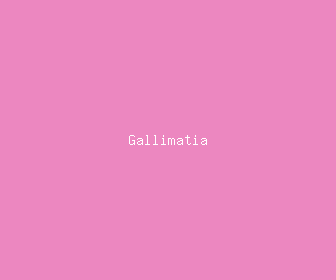 gallimatia meaning, definitions, synonyms
