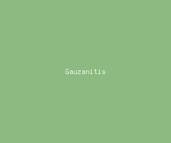 gauzanitis meaning, definitions, synonyms