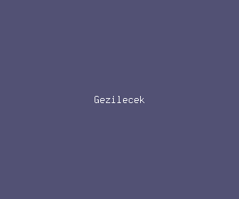 gezilecek meaning, definitions, synonyms