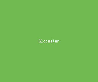 glocester meaning, definitions, synonyms
