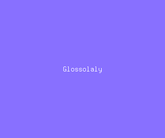 glossolaly meaning, definitions, synonyms