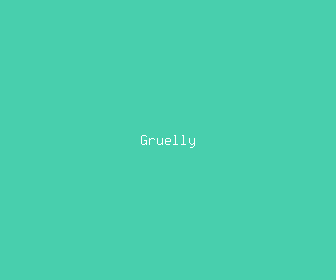 gruelly meaning, definitions, synonyms