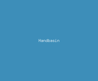 handbasin meaning, definitions, synonyms