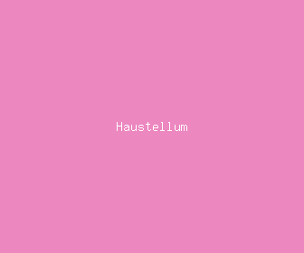 haustellum meaning, definitions, synonyms