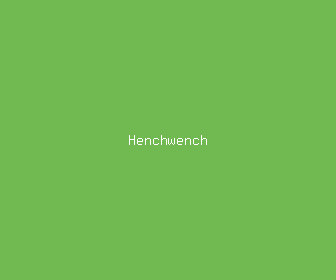 henchwench meaning, definitions, synonyms