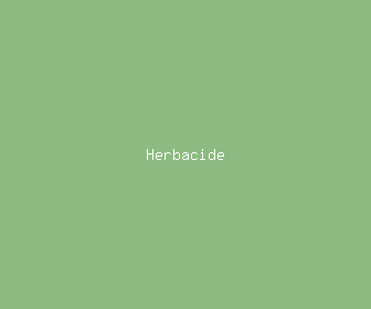 herbacide meaning, definitions, synonyms