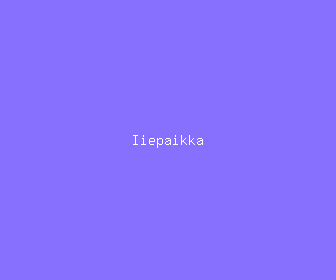 iiepaikka meaning, definitions, synonyms