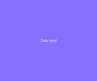 imbreed meaning, definitions, synonyms