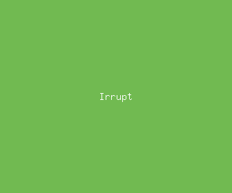 irrupt meaning, definitions, synonyms