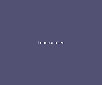 isocyanates meaning, definitions, synonyms