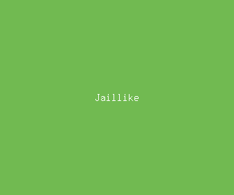 jaillike meaning, definitions, synonyms
