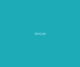 jenise meaning, definitions, synonyms