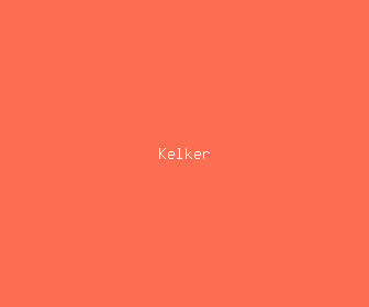 kelker meaning, definitions, synonyms
