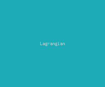 lagrangian meaning, definitions, synonyms