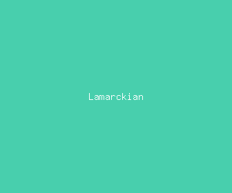 lamarckian meaning, definitions, synonyms