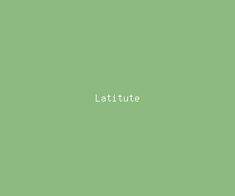 latitute meaning, definitions, synonyms