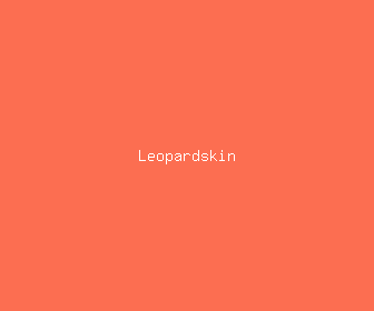 leopardskin meaning, definitions, synonyms
