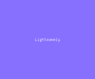 lightsomely meaning, definitions, synonyms