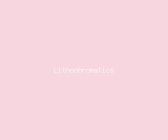lithochromatics meaning, definitions, synonyms