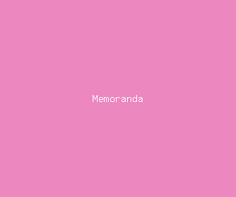 memoranda meaning, definitions, synonyms