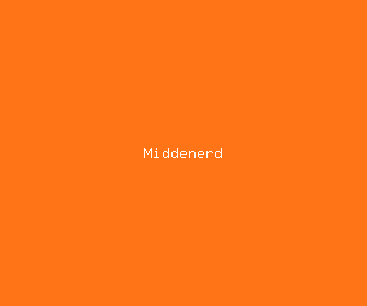 middenerd meaning, definitions, synonyms